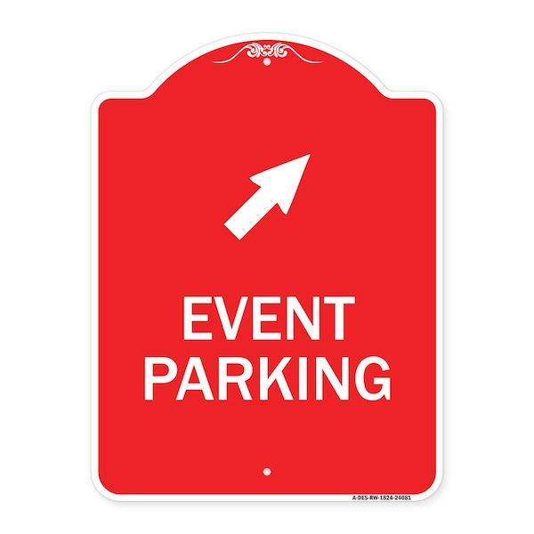 Signmission Event Parking Up Right Arrow, Red & White Aluminum Architectural Sign, 18" x 24", RW-1824-24081 A-DES-RW-1824-24081 - main